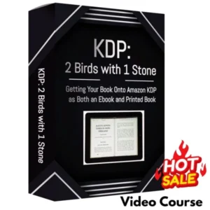 KDP – 2 Birds with 1 Stone (Video Course)